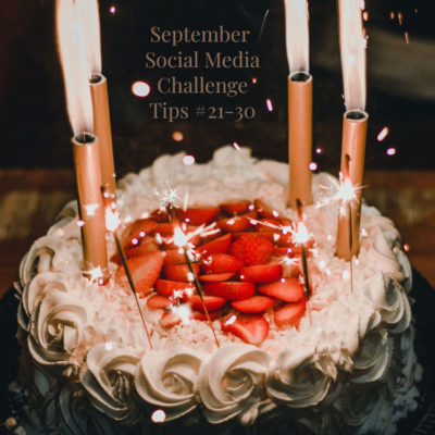 ✨September Social Media Challenge Tips #21-30✨