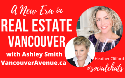 Social Chats Episode #55 with Ashley Smith Vancouver Avenue Real Estate  “A New ERA in Real Estate”